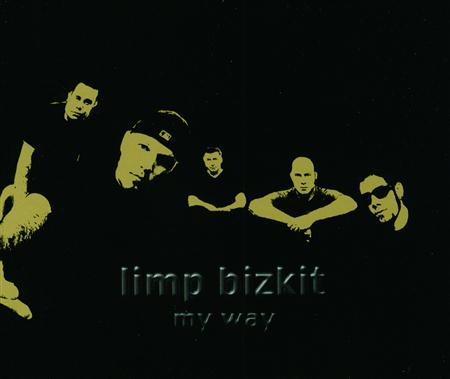 Limp Bizkit - My Way (Remixes)  Promo CDM - Zortam Music