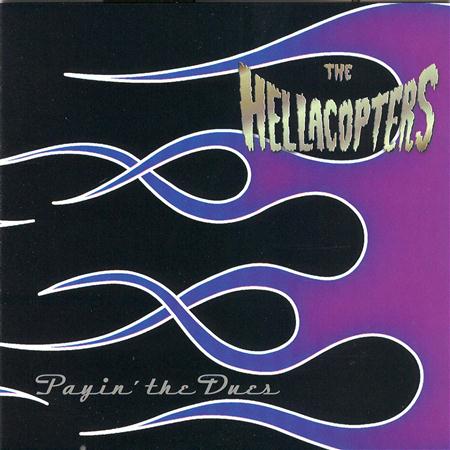 The Hellacopters - Payin The Hellacopters - Payin