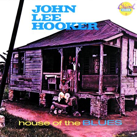 John Lee Hooker - House Of The Blues - Zortam Music