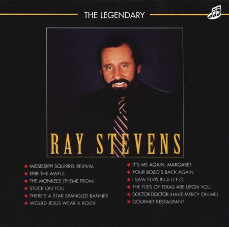 Ray Stevens - The Legendary Ray Stevens - Zortam Music