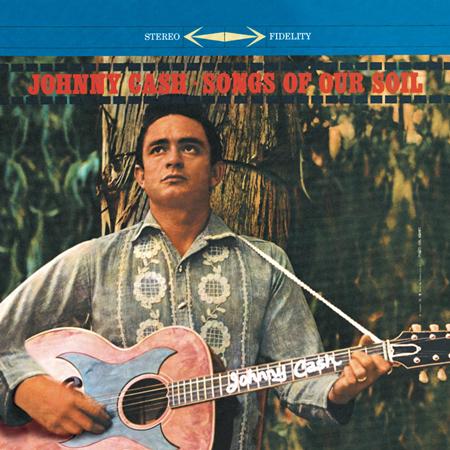 Johnny Cash - 03-Songs Of Our Soil - Zortam Music