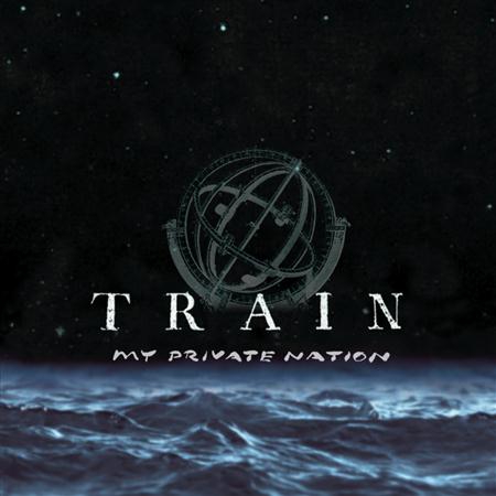 Train - My Private Nation [Import Bonus Tracks] Disc 1 - Zortam Music