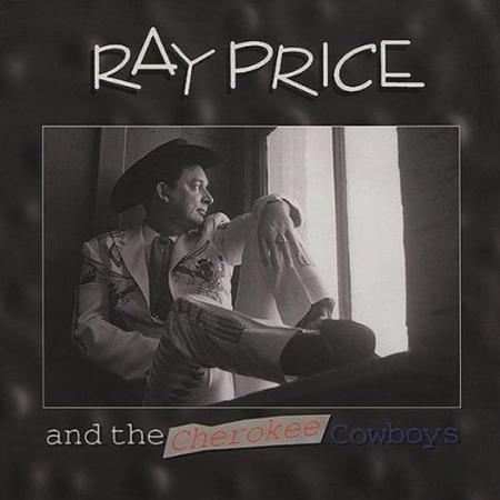 Ray Price - Ray Price And The Cherokee Cowboys [disc 10] - Zortam Music