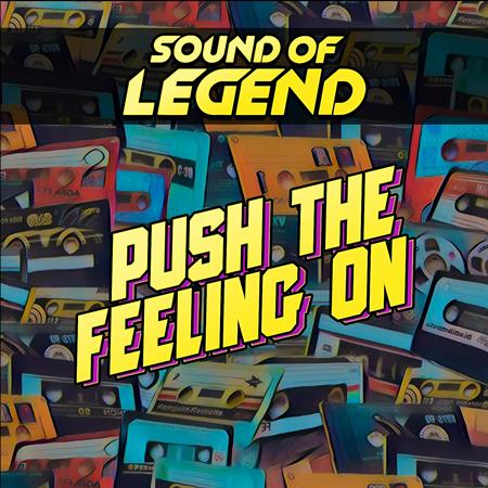 sound of legend - Push the Feeling On Lyrics - Zortam Music