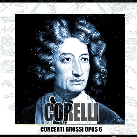 Arcangelo Corelli - Varios Conciertos - Zortam Music