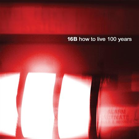 16B - How To Live 100 Years [UK] - Zortam Music