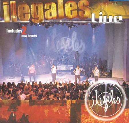Ilegales - Ilegales Live - Zortam Music