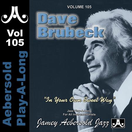 Borgore - Dave Brubeck - In Your Own Sweet Way - Volume 105 - Zortam Music