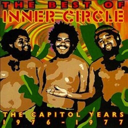 Inner Circle - The Best Of Inner Circle The Capitol Years 1976-1977 - Zortam Music