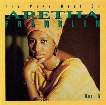 Aretha Franklin - The Very Best Of Aretha Franklin, Vol. 2 The 70 Aretha Franklin - The Very Best Of Aretha Franklin, Vol. 2 The 70