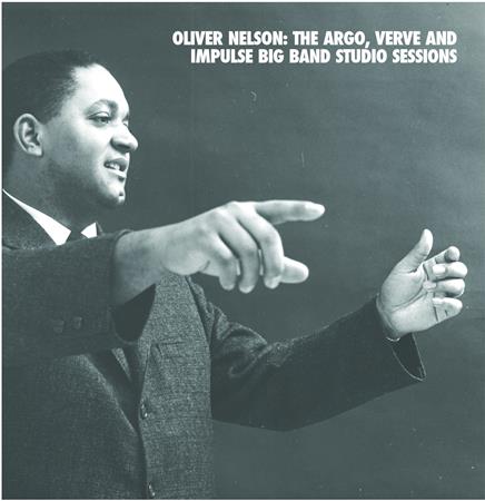 Oliver Nelson - The Argo, Verve, And Impulse Big Band Studio Sessions [disc 4] - Zortam Music