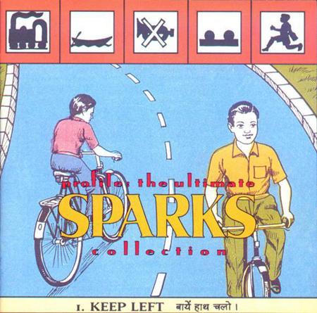 Sparks - profile; the ultimate SPARKS collection (2. Keep Right - Zortam Music
