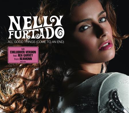 Nelly Furtado - All Good Things (Come To An End) (Feat. Rea Garvey) Lyrics - Zortam Music
