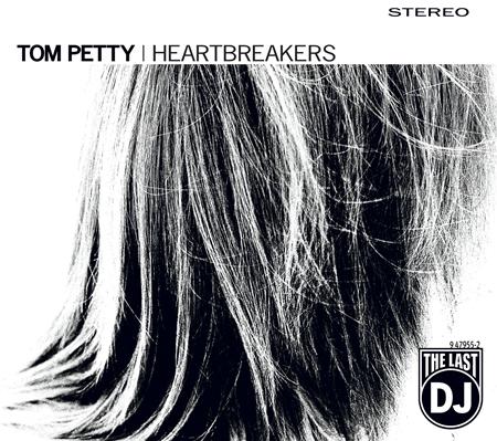 Tom Petty & The Heartbreakers - The Last DJ (2002) - Zortam Music