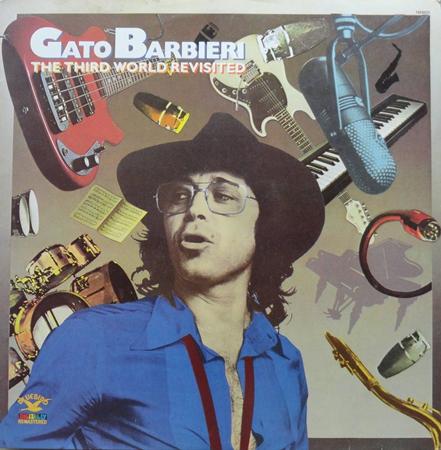 Gato Barbieri - The Third World Revisited - Zortam Music