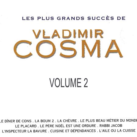 Vladimir Cosma - Les Plus Grands Succ�s De Vladimir Cosma, Vol. 2 - Zortam Music