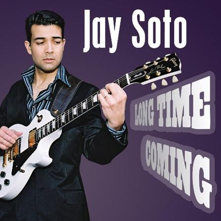 Jay Soto - Long Time Coming - Zortam Music
