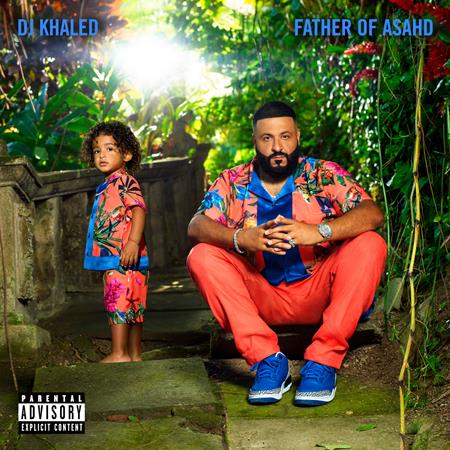 DJ Khaled - Father Of Asahd - Zortam Music