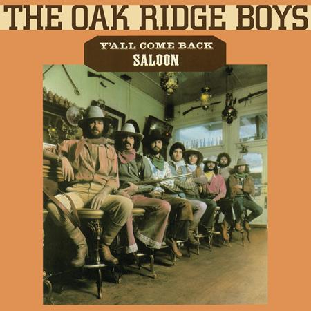 The Oak Ridge Boys - Yall Come Back Saloon Lyrics - Zortam Music