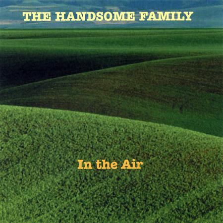 The Handsome Family - When That Helicopter Comes Lyrics - Zortam Music