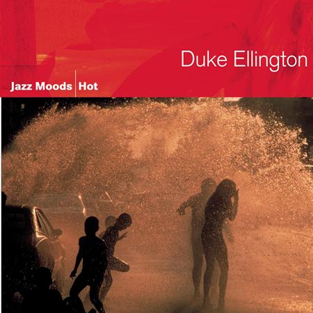 Duke Ellington - Jazz Moods: Hot - Zortam Music