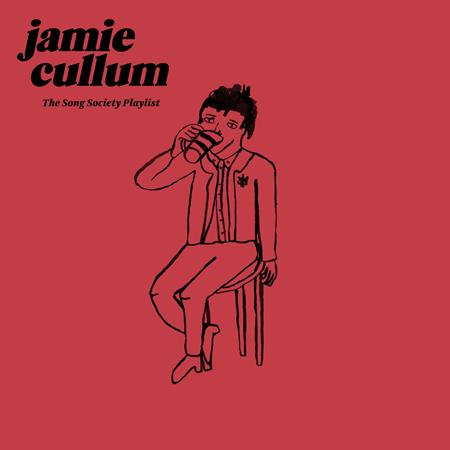 Jamie Cullum - The Song Society Playlist - Zortam Music