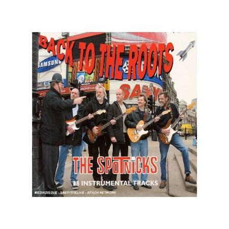 Spotnicks - Back to the Roots - Zortam Music