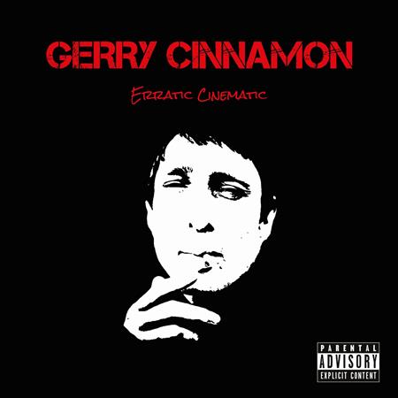 Gerry Cinnamon - Erratic Cinematic - Zortam Music