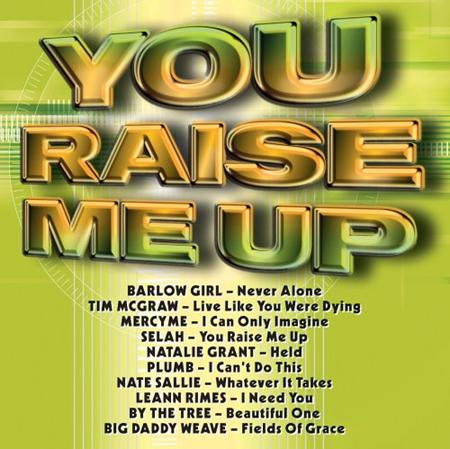 Various Artists - You Raise Me Up - Zortam Music Various Artists - You Raise Me Up - Zortam Music