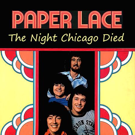 Paper Lace - The Night Chicago Died (Re-Recorded / Remastered) - Zortam Music