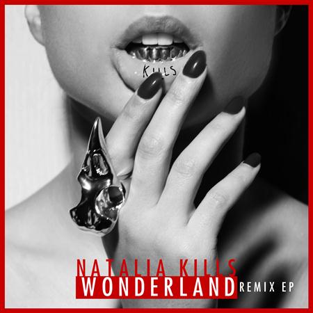 NATALIA KILLS - Wonderland - Zortam Music