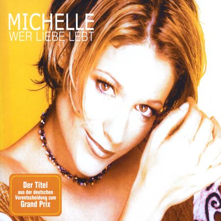 Michelle - Wer Liebe Lebt - Zortam Music