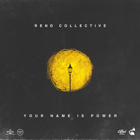 Rend Collective - YOUR NAME IS POWER - Zortam Music