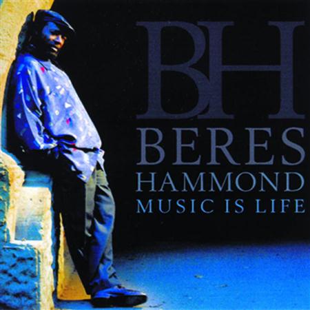 Beres Hammond - Music Is Life (2001) - Zortam Music