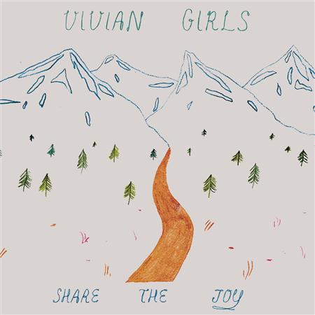 Vivian Girls - Share The Joy - Get Free Music at RCRD LBL.com - Zortam Music