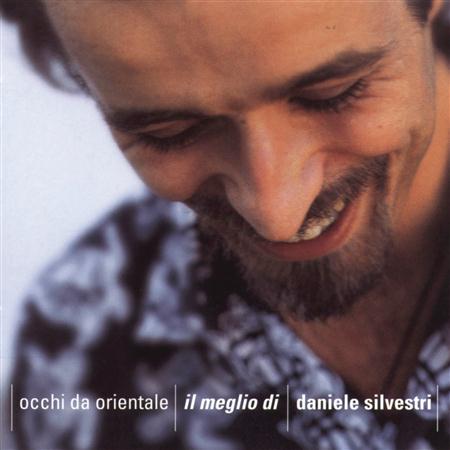 Daniele Silvestri - Occhi Da Orientale - Il Meglio Di Daniele Silvestri - Zortam Music