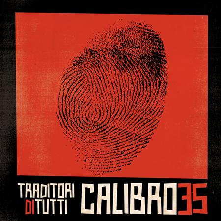 Calibro 35 - Traditori di Tutti - Zortam Music