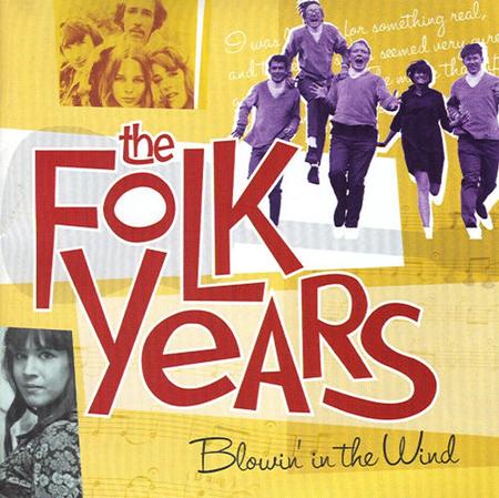 Peter, Paul & Mary - The Folk Years Blowin
