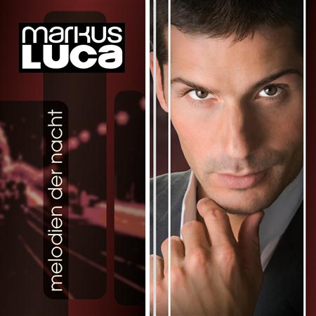 Markus Luca - Melodien der Nacht [Album]/Album - Zortam Music