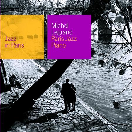 Michel Legrand - Paris Jazz Piano - Zortam Music