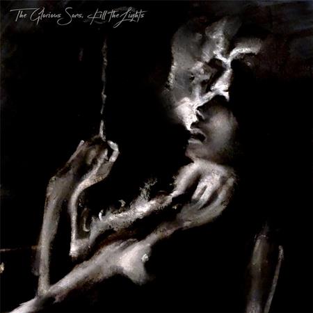 The Glorious Sons - Kill The Lights [Single] - Zortam Music