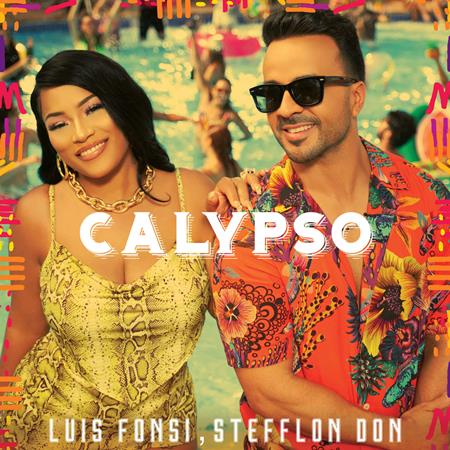 Luis Fonsi, Stefflon Don - Calypso 2018 - Zortam Music