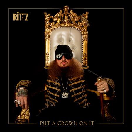 Rittz - Put A Crown On It - Zortam Music