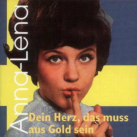 Anna-lena - Dein Herz, Das Mu�� Aus Gold Sein - Zortam Music