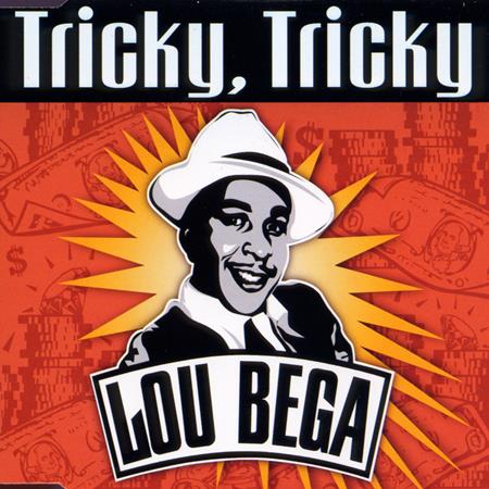 Lou Bega - Tricky, Tricky - Zortam Music