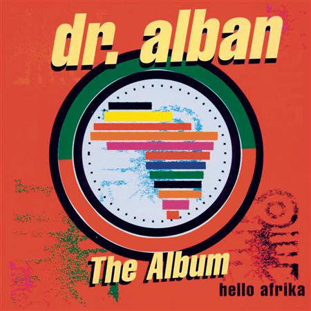 Dr. Alban - Hello Afrika The Album - Zortam Music