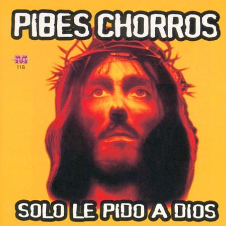 Los pibes chorros - Solo le pido a Dios - Zortam Music