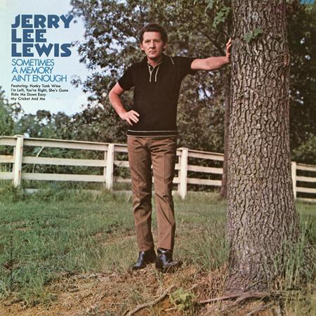 Jerry Lee Lewis - Sometimes A Memory Ain
