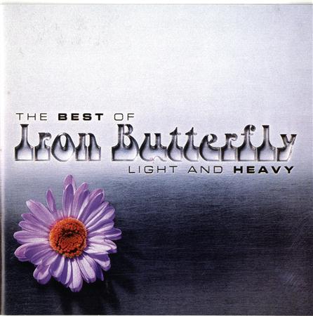 Iron Butterfly - The Best Of Iron Butterfly Light And Heavy - Zortam Music