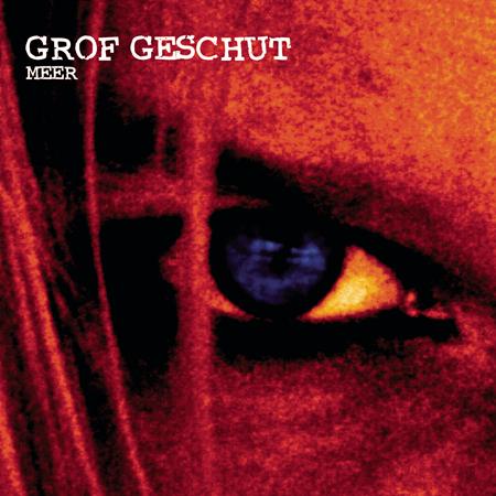 Grof Geschut - Meer - Zortam Music